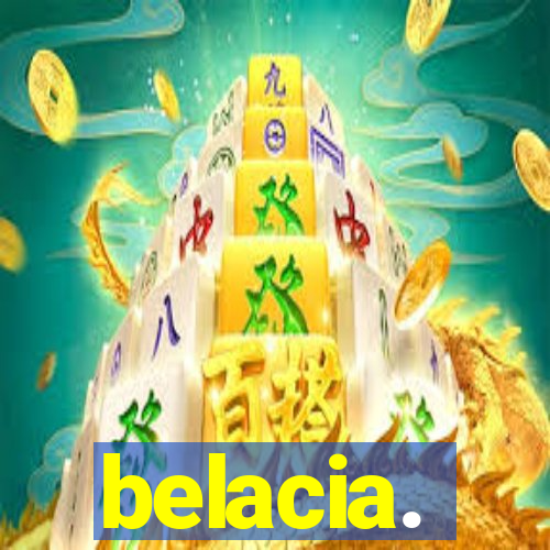 belacia.