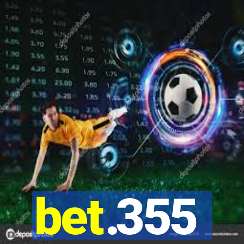 bet.355