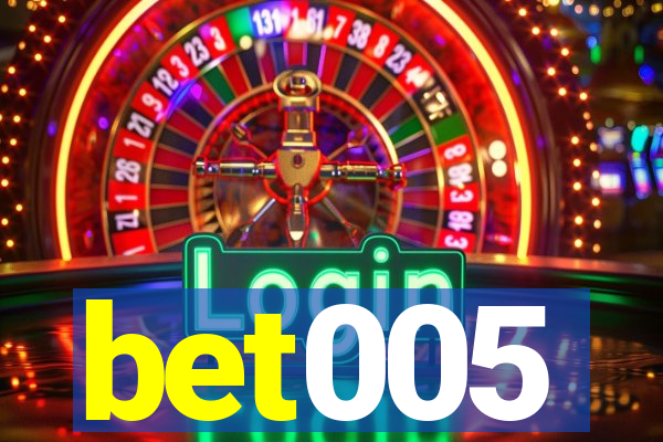 bet005