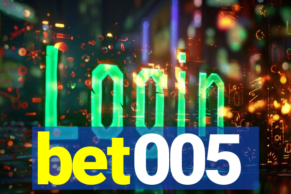 bet005