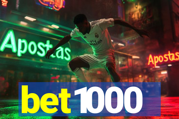 bet1000