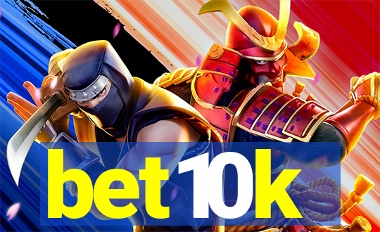 bet10k