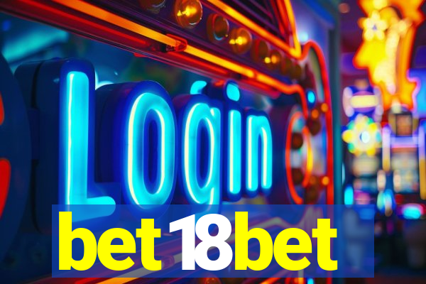 bet18bet