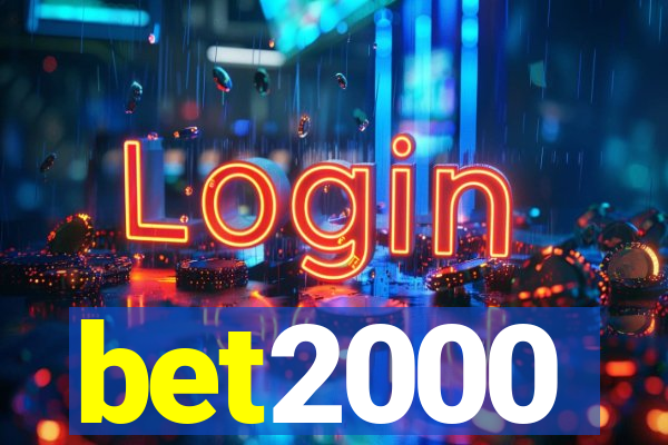 bet2000