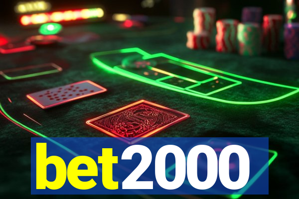 bet2000