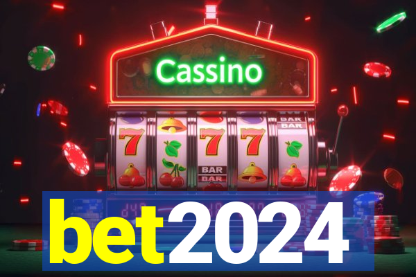 bet2024