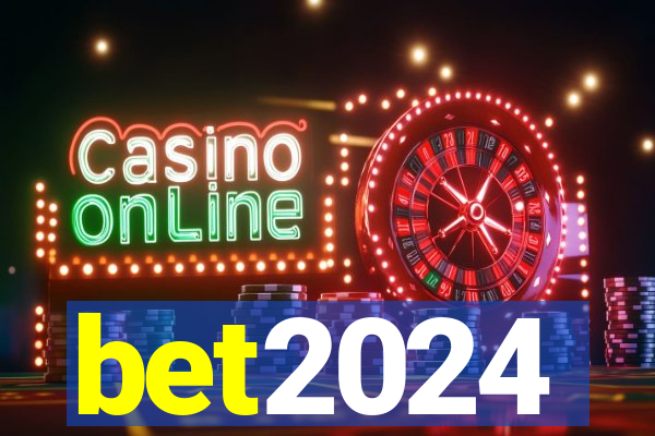 bet2024