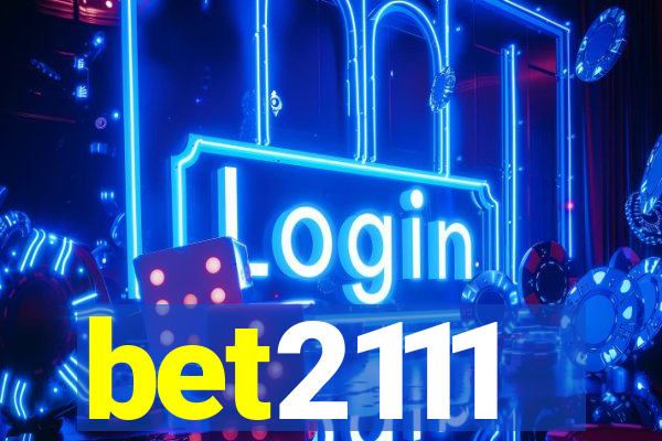 bet2111