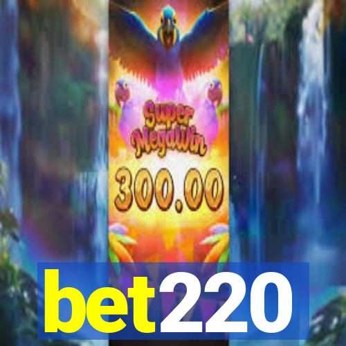 bet220