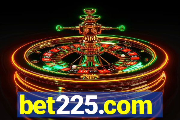 bet225.com