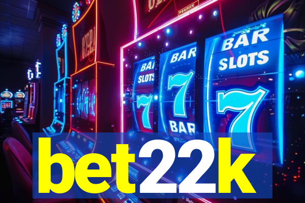 bet22k