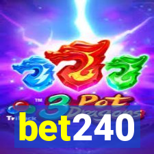 bet240