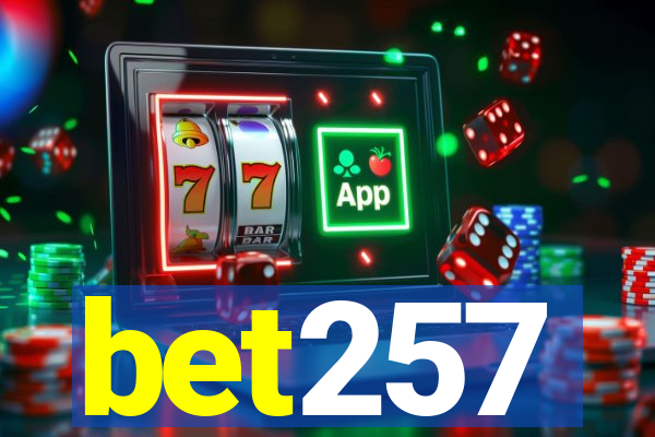 bet257