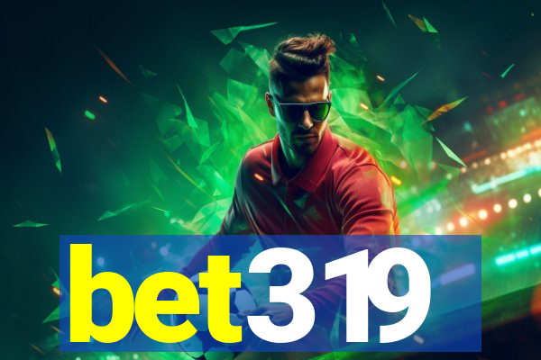 bet319