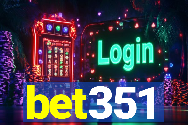 bet351