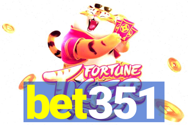 bet351