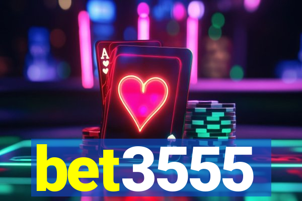 bet3555