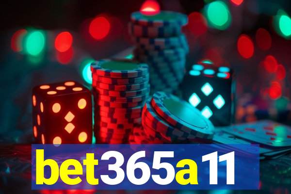 bet365a11