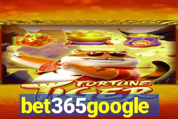 bet365google