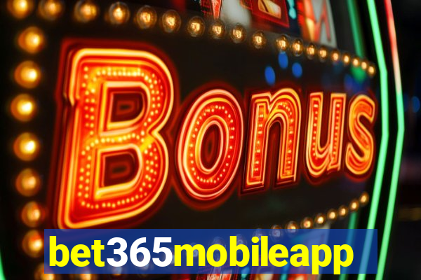 bet365mobileapp