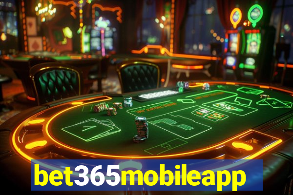 bet365mobileapp