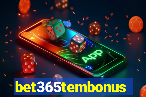 bet365tembonus