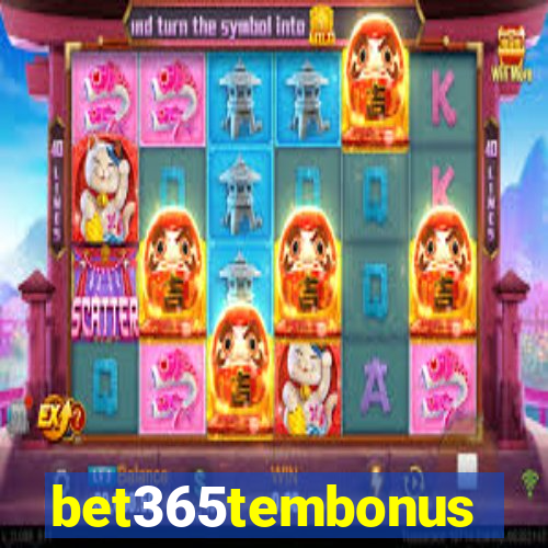 bet365tembonus