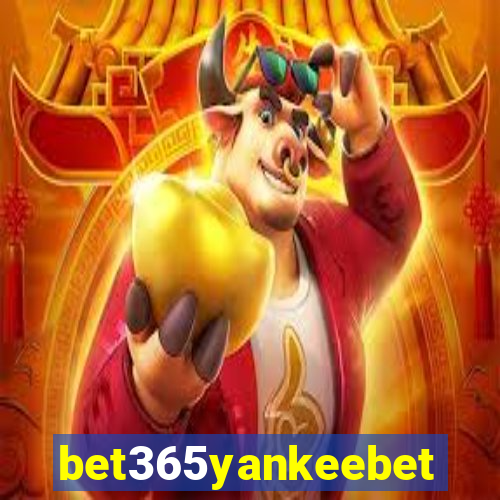 bet365yankeebet