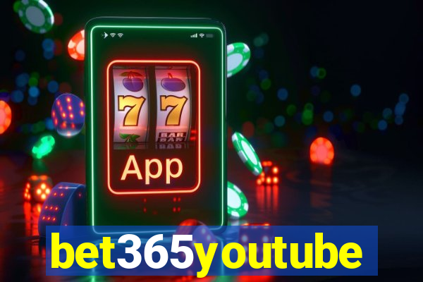 bet365youtube