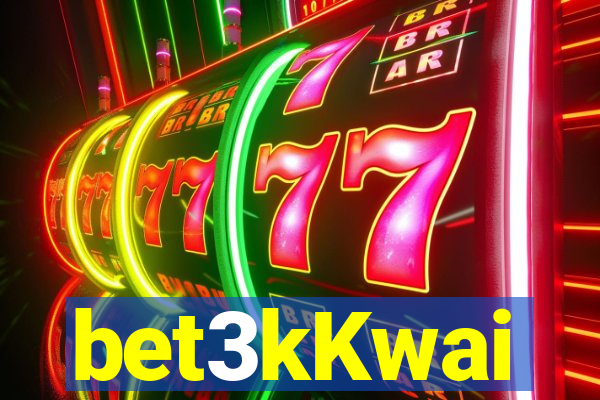 bet3kKwai