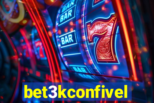 bet3kconfivel