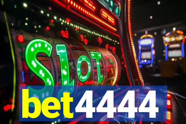 bet4444