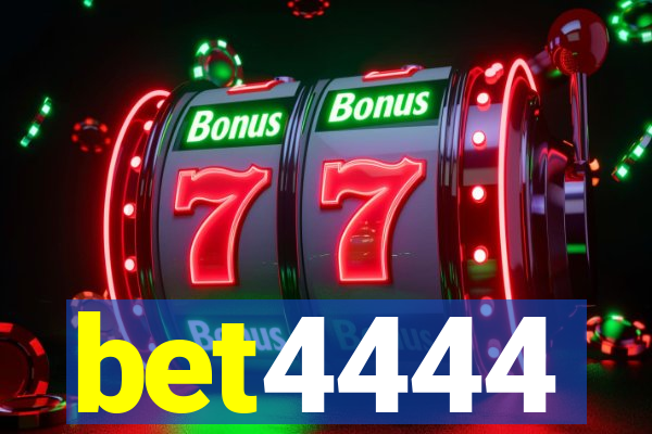 bet4444