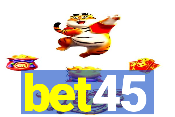 bet45