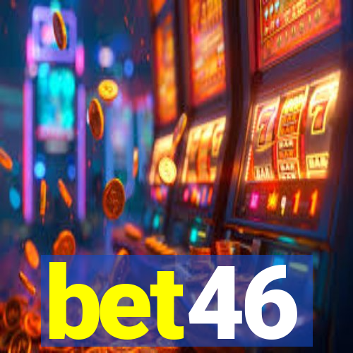 bet46