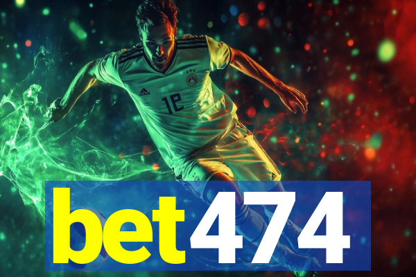 bet474