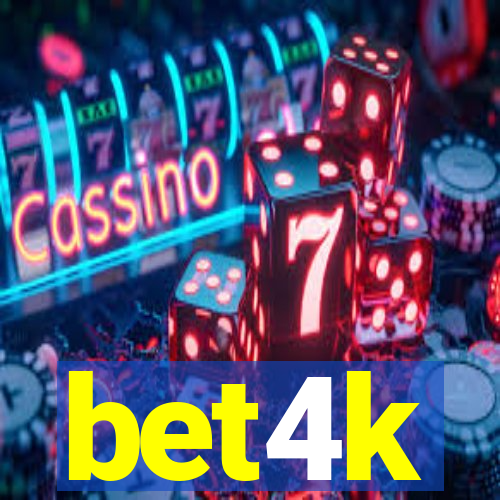 bet4k