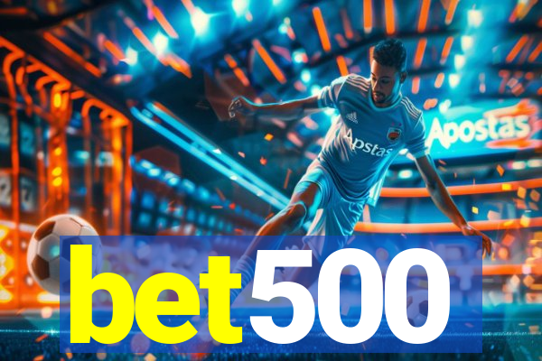 bet500