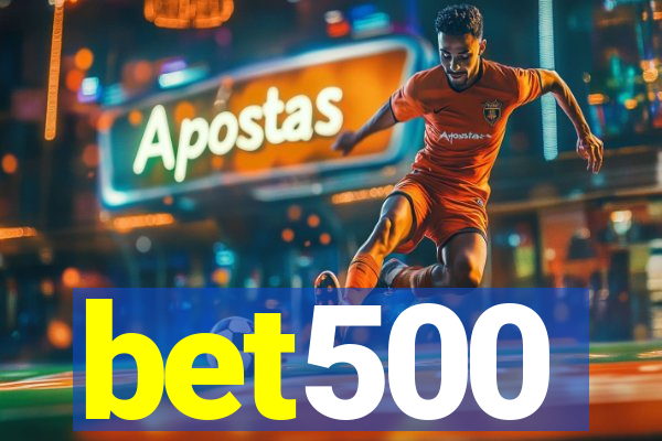 bet500