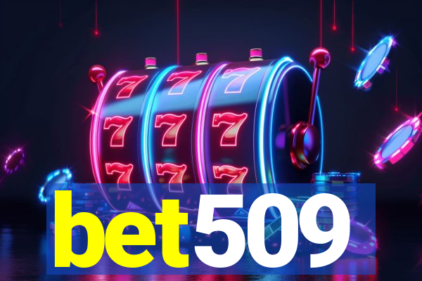 bet509