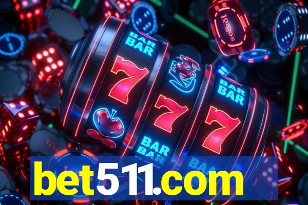 bet511.com