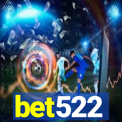 bet522