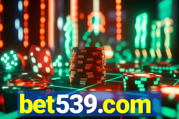 bet539.com