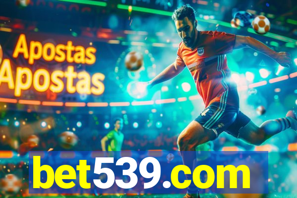 bet539.com