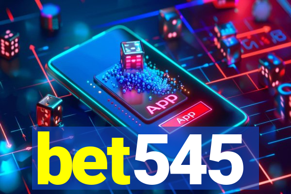 bet545