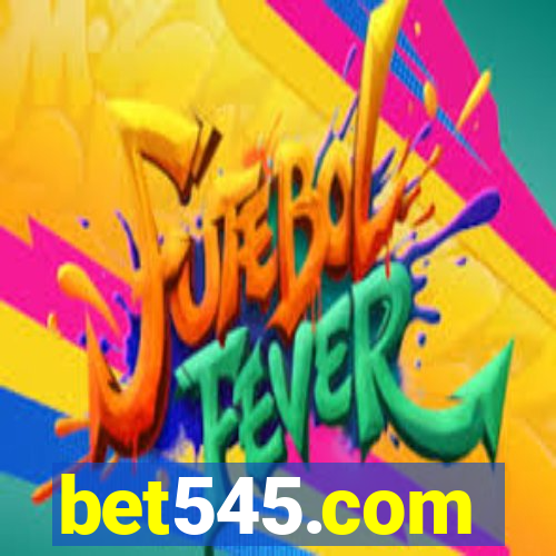 bet545.com