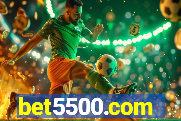 bet5500.com