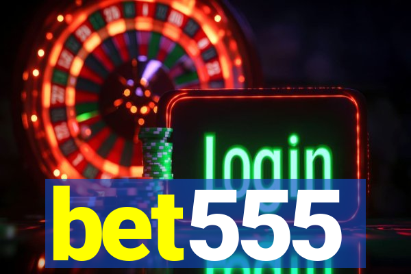 bet555