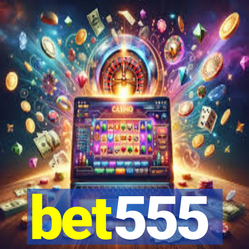 bet555