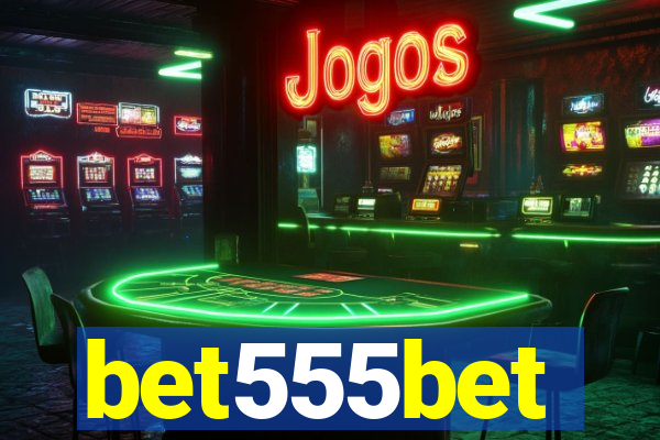 bet555bet